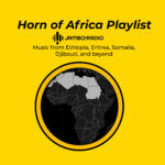 Horn of Africa Playlist (HAP)